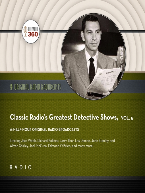 Title details for Classic Radio's Greatest Detective Shows, Volume 5 by Black Eye Entertainment - Available